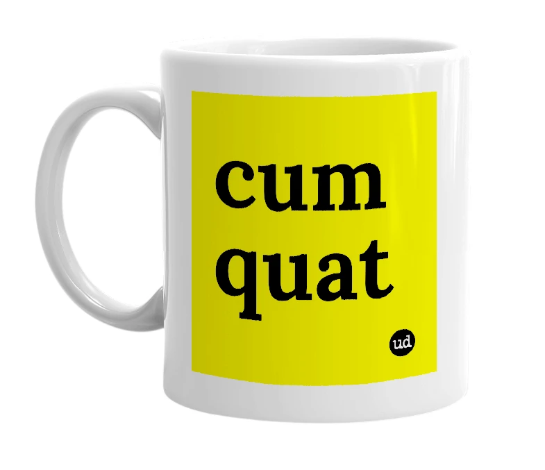 White mug with 'cum quat' in bold black letters