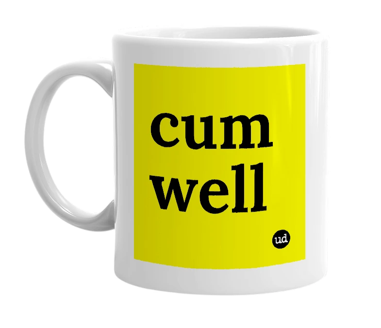 White mug with 'cum well' in bold black letters