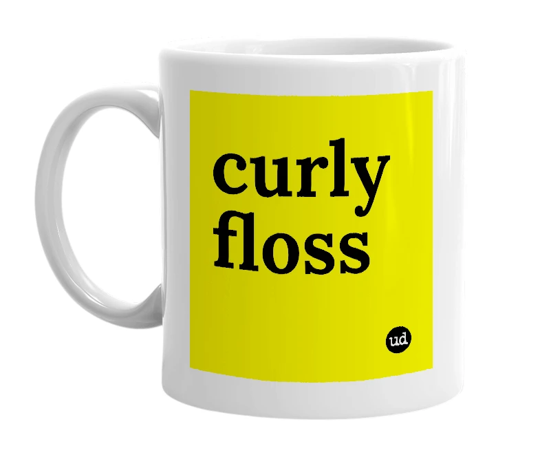 White mug with 'curly floss' in bold black letters