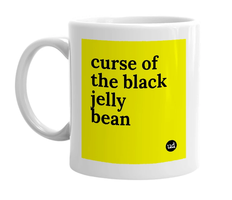 White mug with 'curse of the black jelly bean' in bold black letters