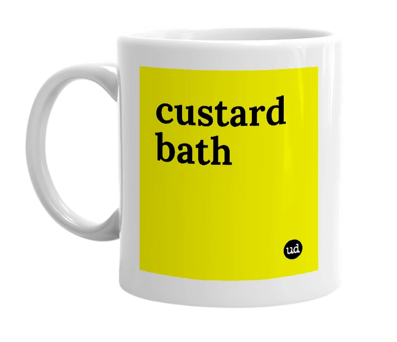 White mug with 'custard bath' in bold black letters