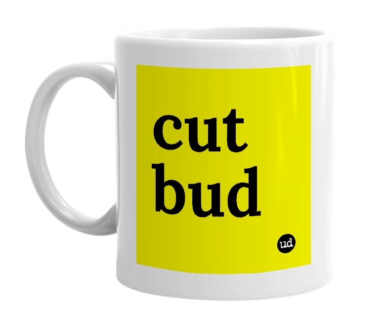 White mug with 'cut bud' in bold black letters