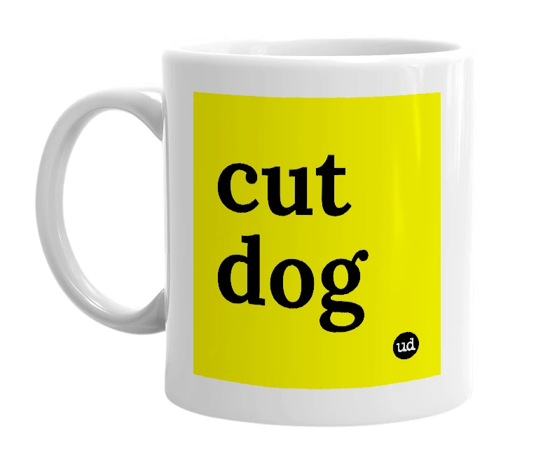 White mug with 'cut dog' in bold black letters