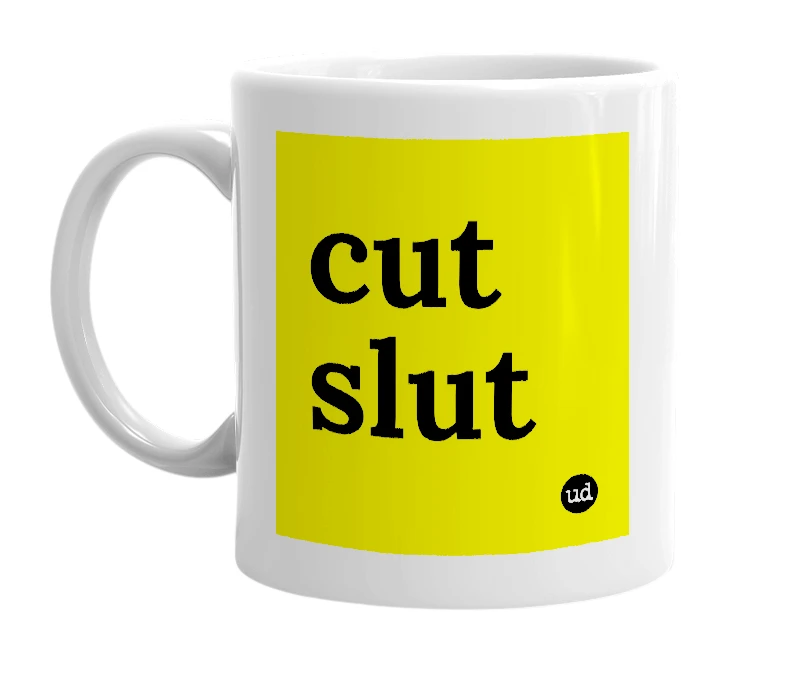 White mug with 'cut slut' in bold black letters