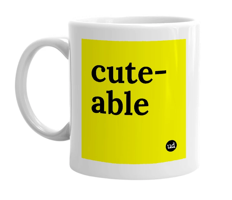 White mug with 'cute-able' in bold black letters