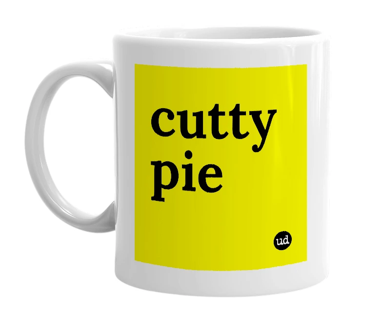 White mug with 'cutty pie' in bold black letters