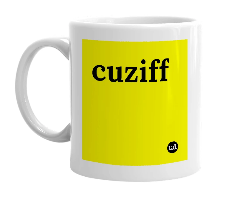 White mug with 'cuziff' in bold black letters