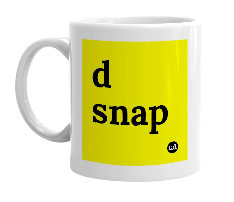 White mug with 'd snap' in bold black letters
