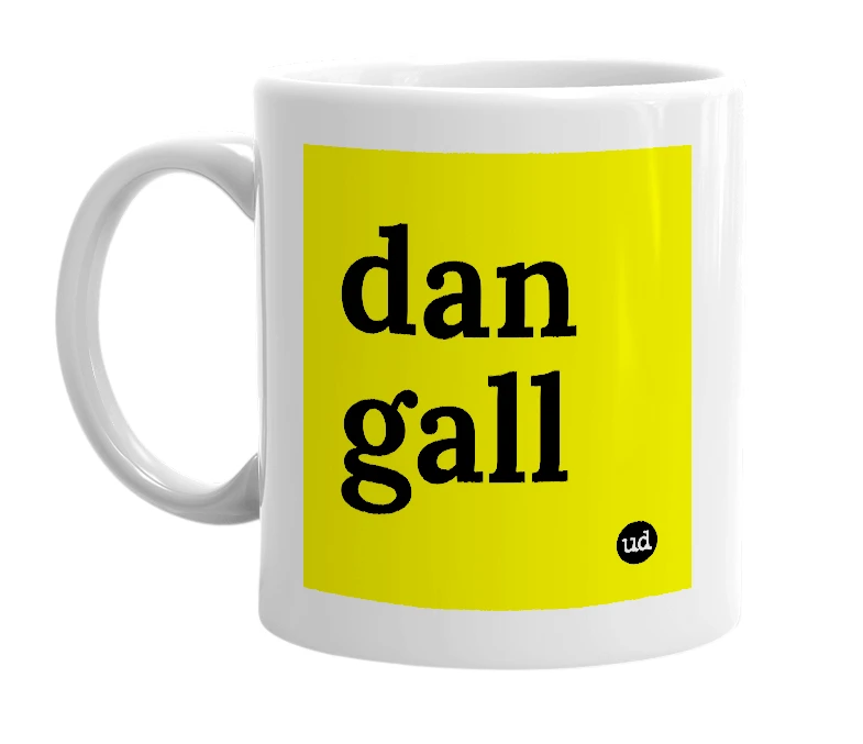 White mug with 'dan gall' in bold black letters