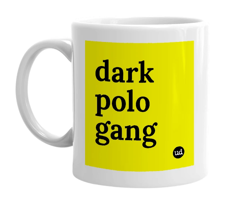 White mug with 'dark polo gang' in bold black letters