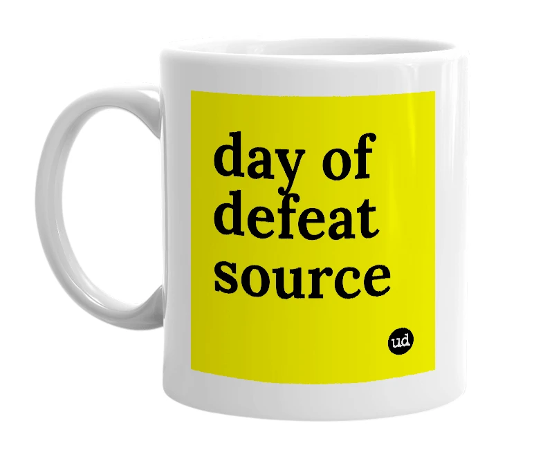 White mug with 'day of defeat source' in bold black letters