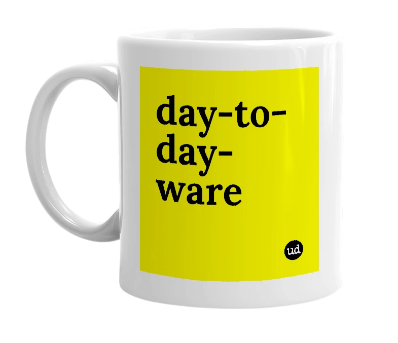 White mug with 'day-to-day-ware' in bold black letters