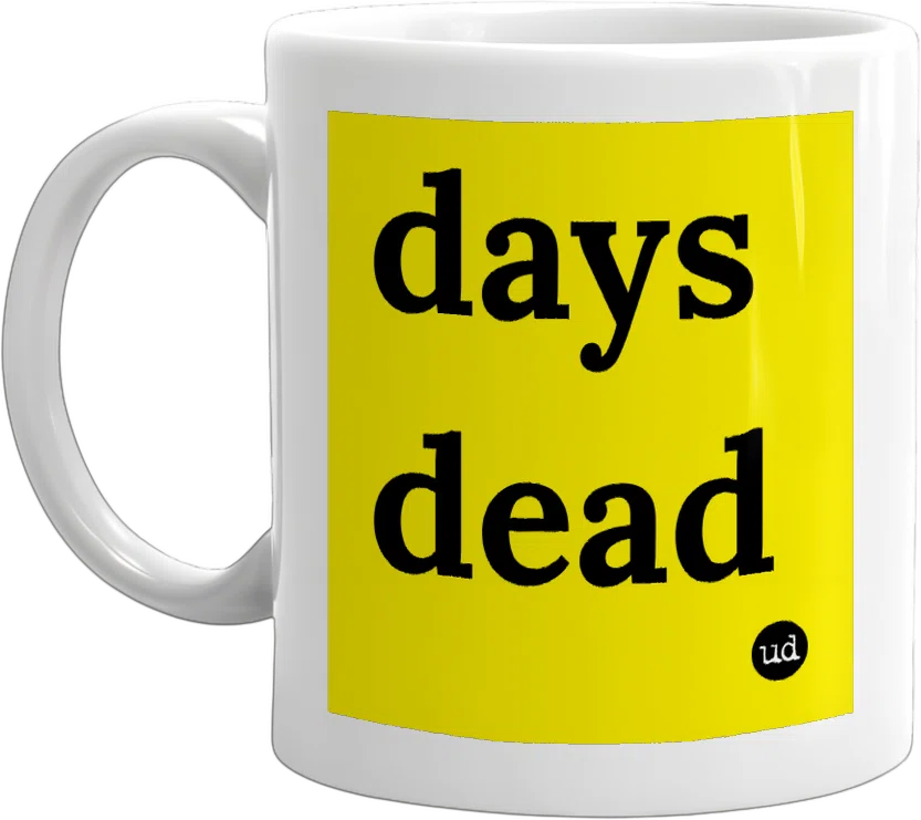 days dead front