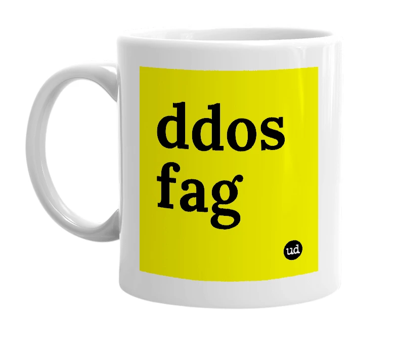 White mug with 'ddos fag' in bold black letters