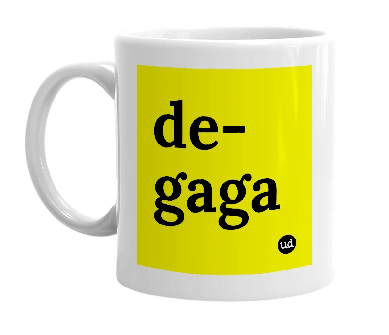 White mug with 'de-gaga' in bold black letters