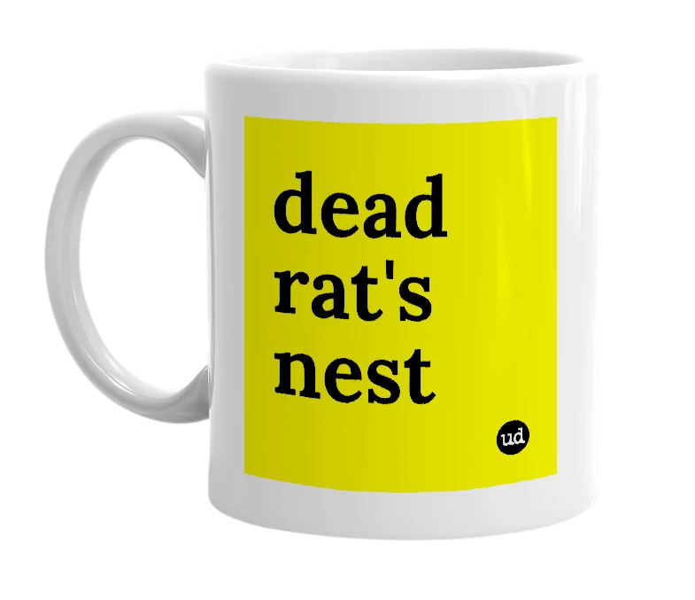 White mug with 'dead rat's nest' in bold black letters