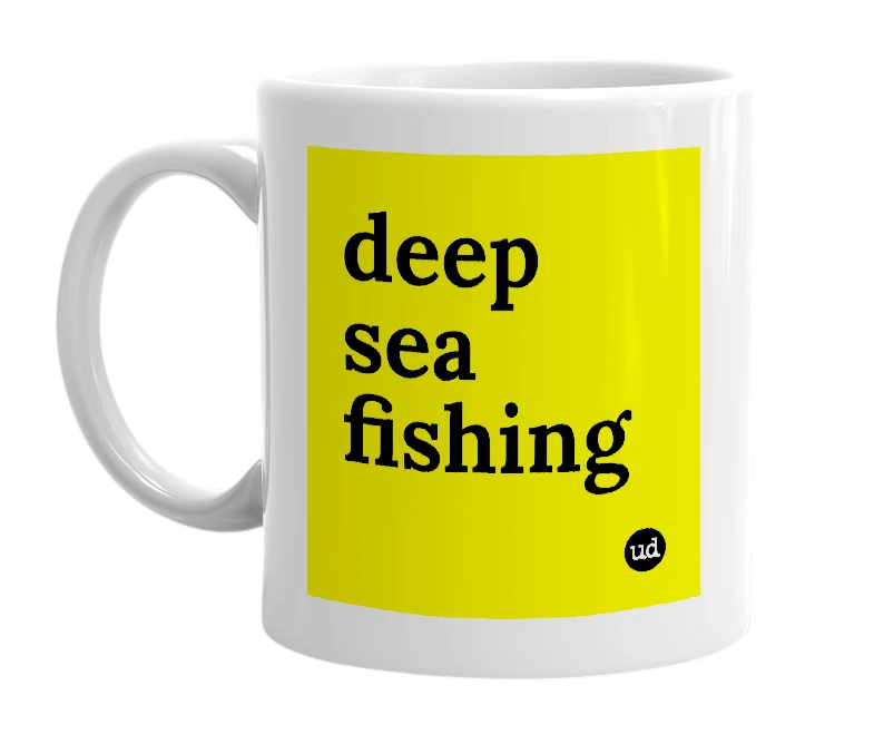 White mug with 'deep sea fishing' in bold black letters