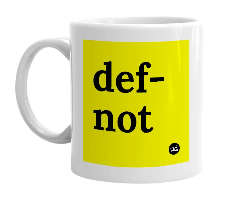 White mug with 'def-not' in bold black letters