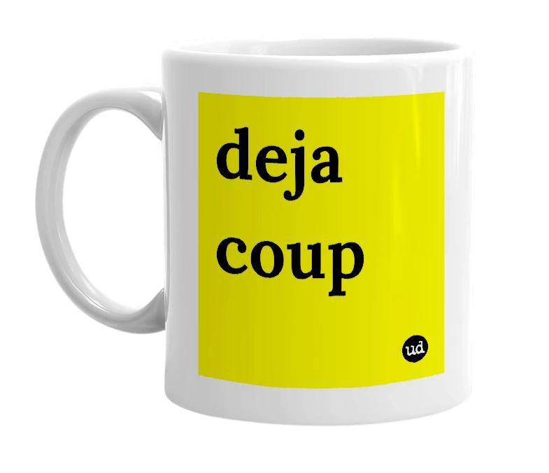White mug with 'deja coup' in bold black letters