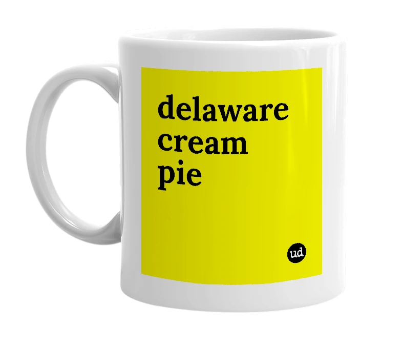White mug with 'delaware cream pie' in bold black letters