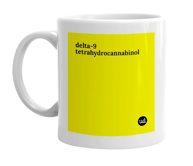 White mug with 'delta-9 tetrahydrocannabinol' in bold black letters