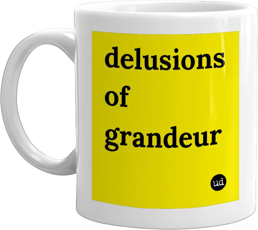 delusions of grandeur front