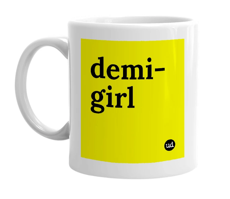 White mug with 'demi-girl' in bold black letters
