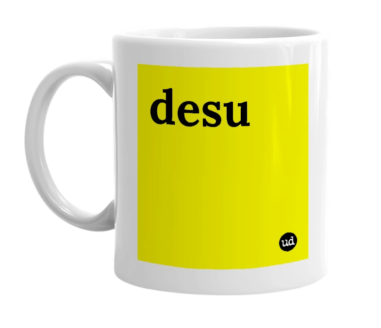White mug with 'desu' in bold black letters