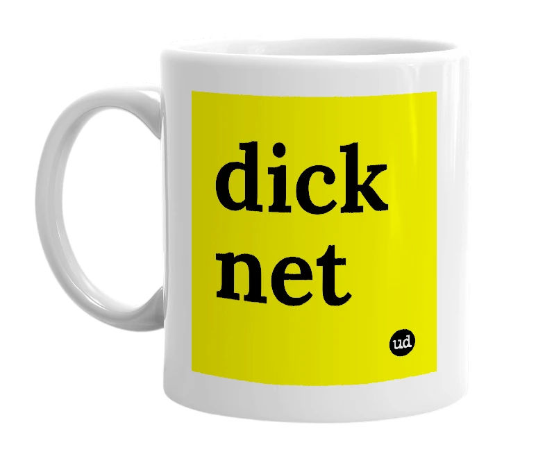 White mug with 'dick net' in bold black letters