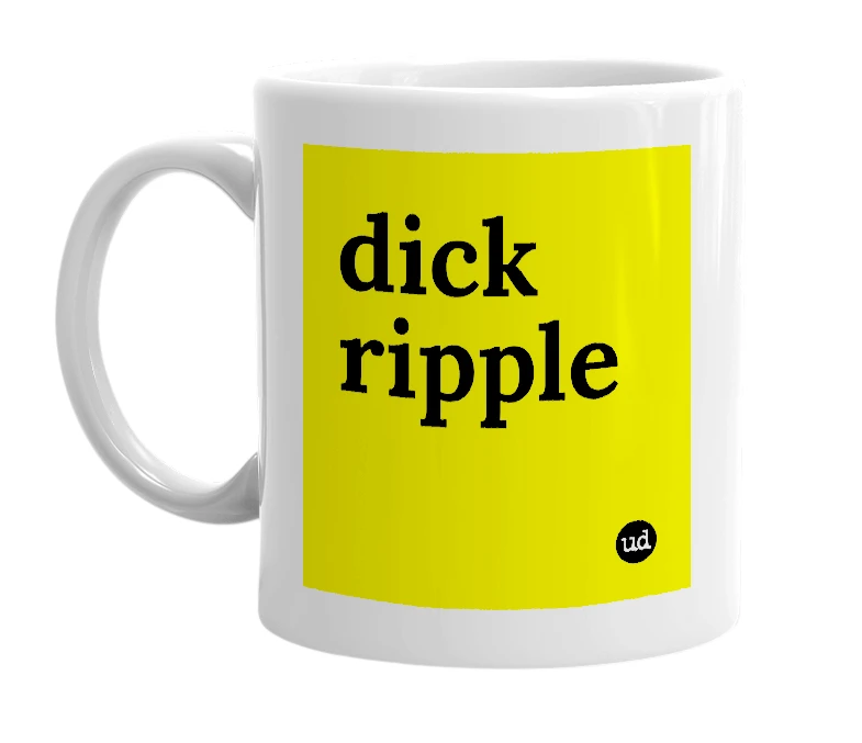 White mug with 'dick ripple' in bold black letters