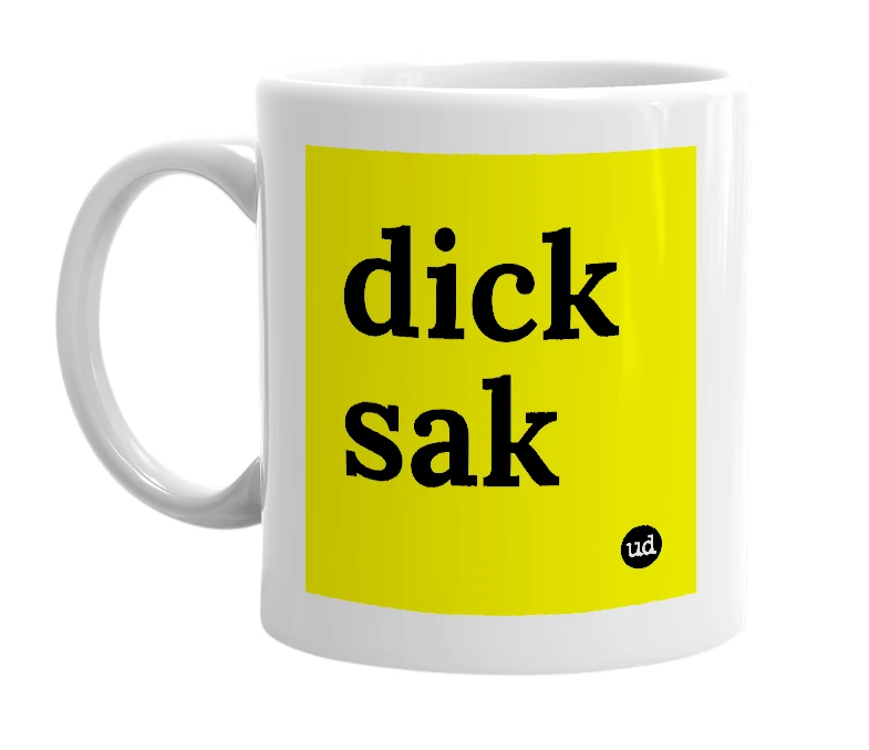 White mug with 'dick sak' in bold black letters