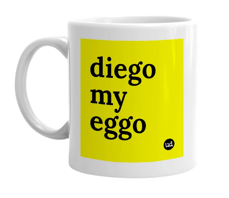 White mug with 'diego my eggo' in bold black letters