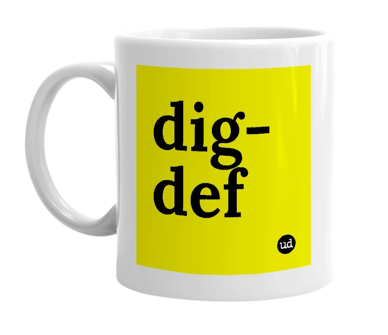 White mug with 'dig-def' in bold black letters