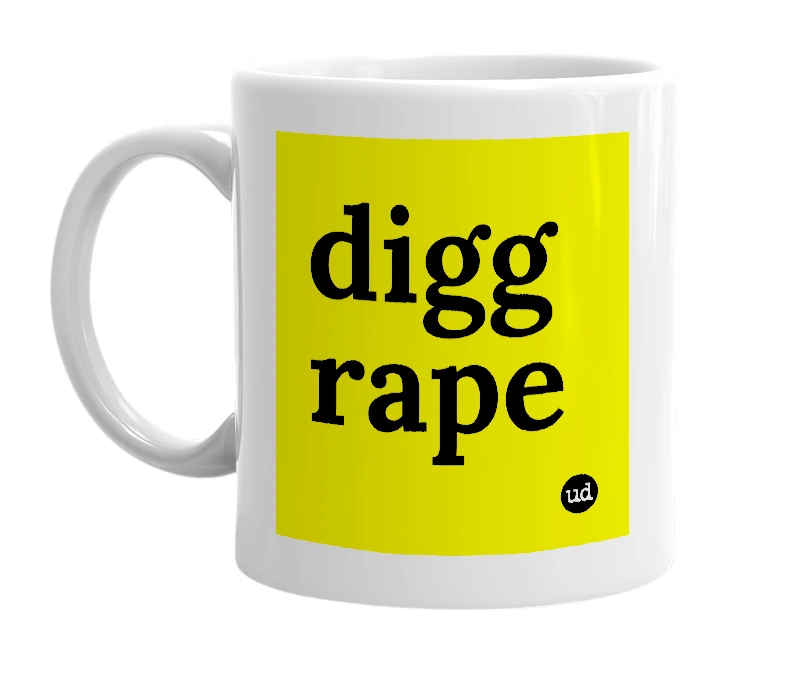 White mug with 'digg rape' in bold black letters