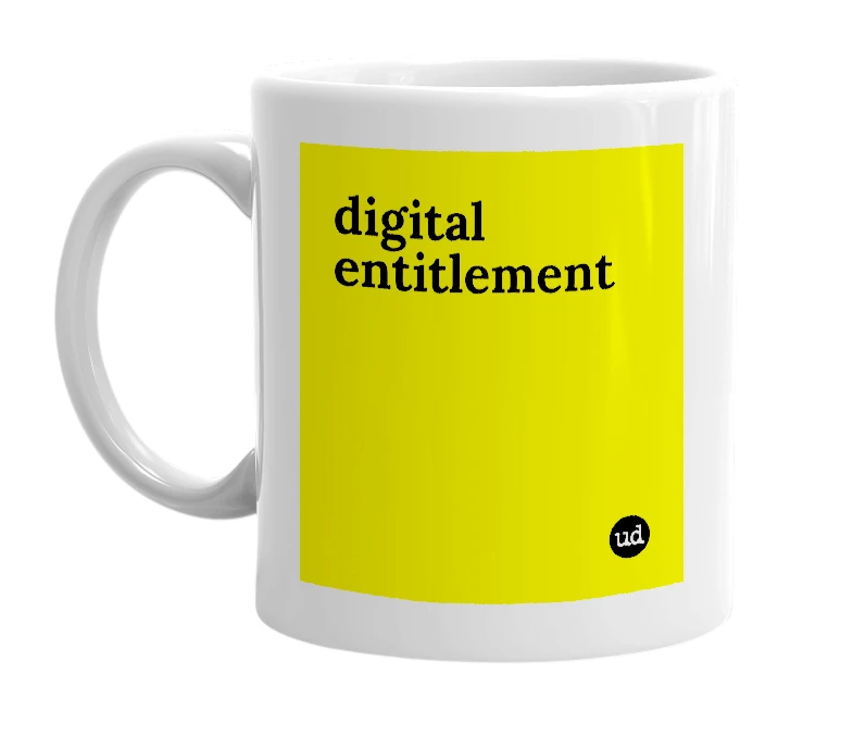 White mug with 'digital entitlement' in bold black letters