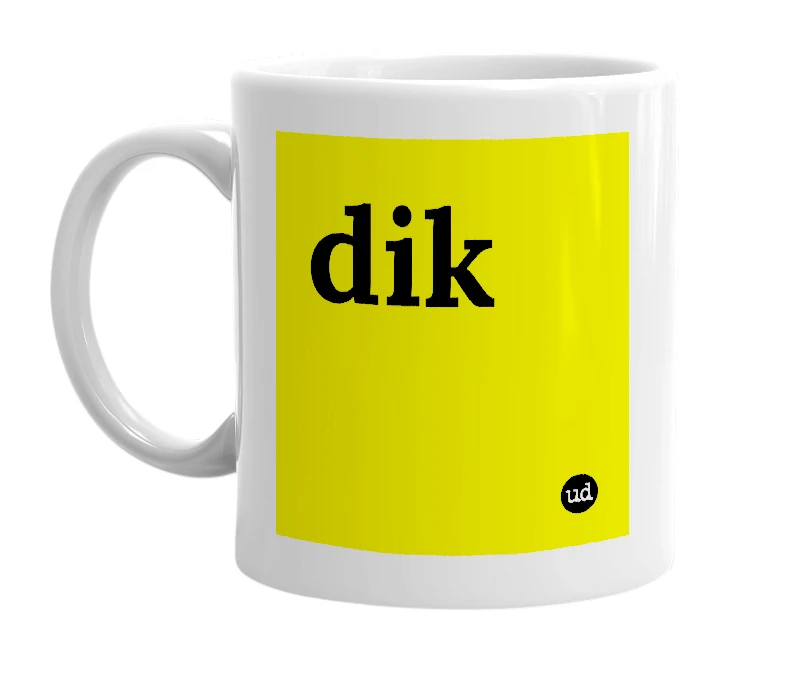 White mug with 'dik' in bold black letters