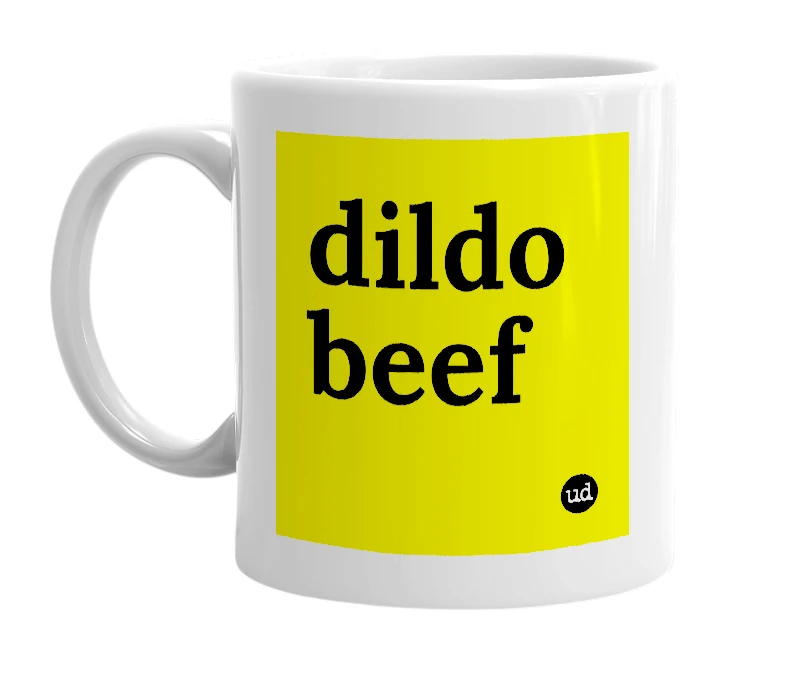 White mug with 'dildo beef' in bold black letters