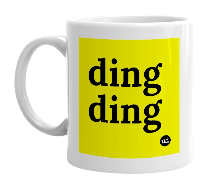 White mug with 'ding ding' in bold black letters