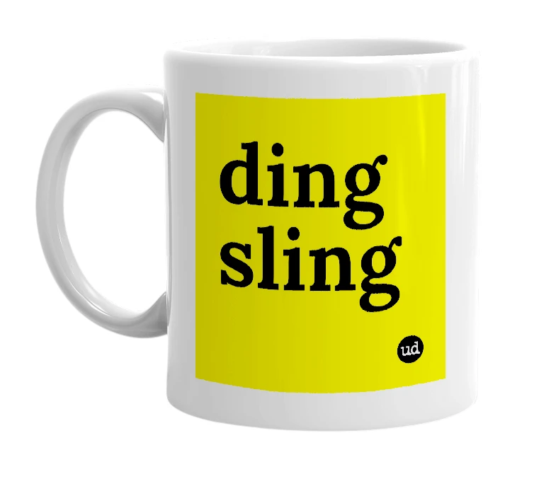 White mug with 'ding sling' in bold black letters