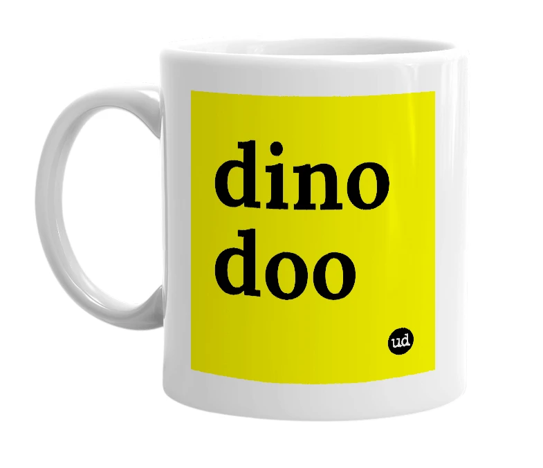 White mug with 'dino doo' in bold black letters