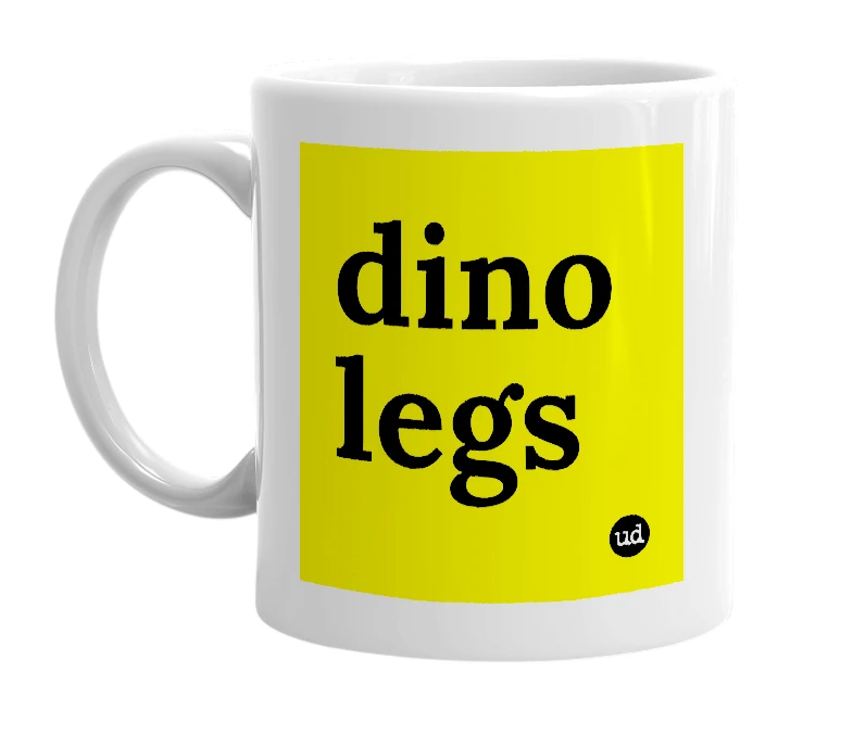 White mug with 'dino legs' in bold black letters
