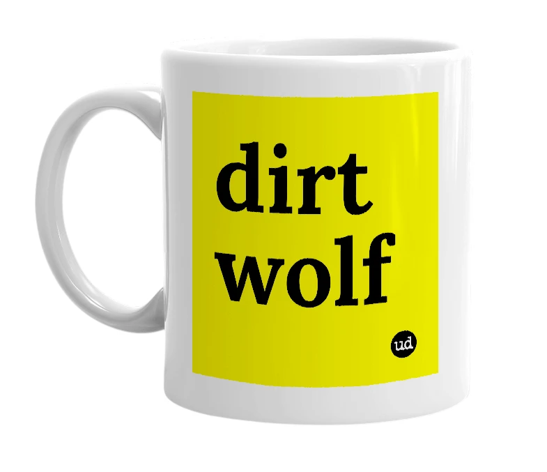 White mug with 'dirt wolf' in bold black letters