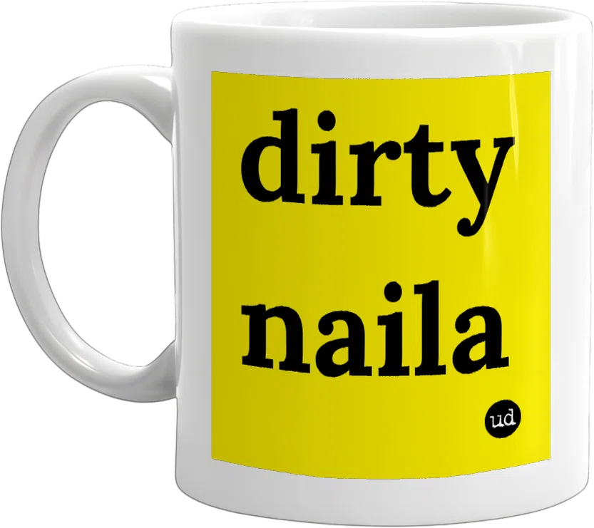 dirty naila front