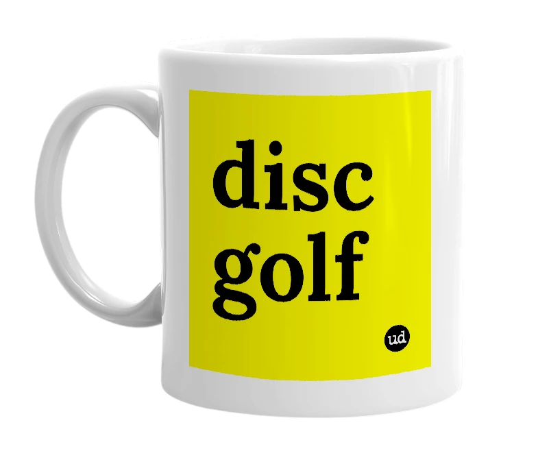 White mug with 'disc golf' in bold black letters