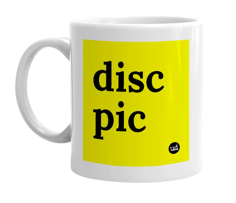 White mug with 'disc pic' in bold black letters