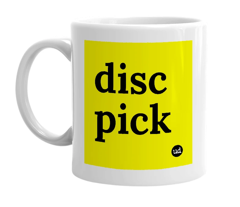 White mug with 'disc pick' in bold black letters