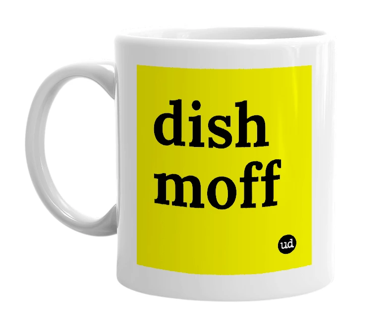 White mug with 'dish moff' in bold black letters