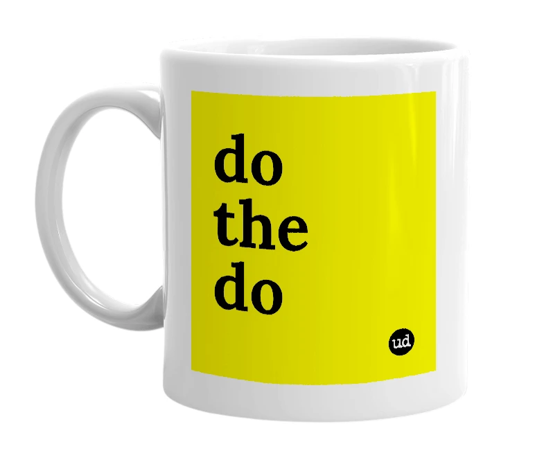 White mug with 'do the do' in bold black letters