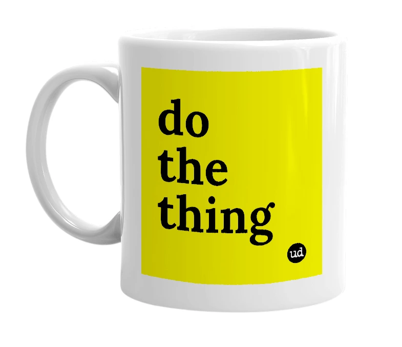 White mug with 'do the thing' in bold black letters