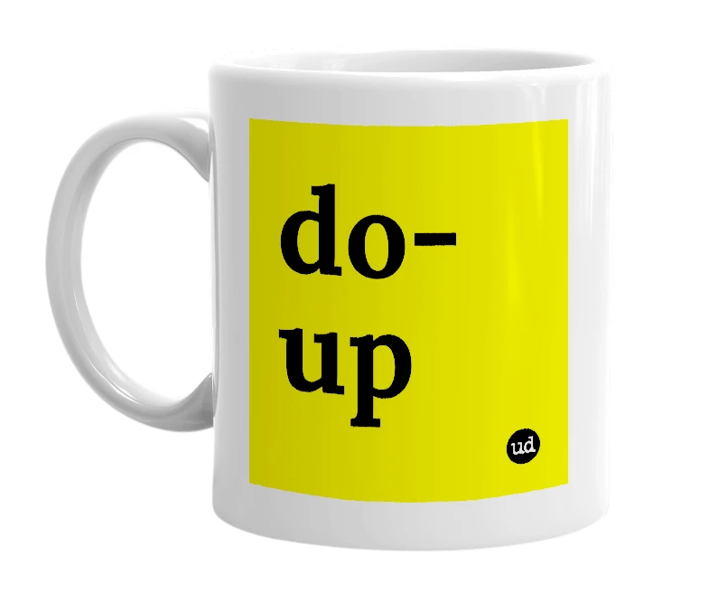 White mug with 'do-up' in bold black letters